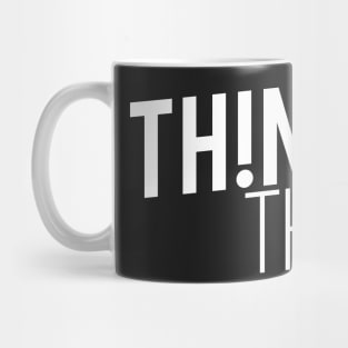 Think thin Mug